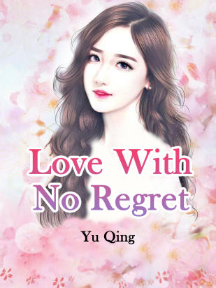 Love With No Regret